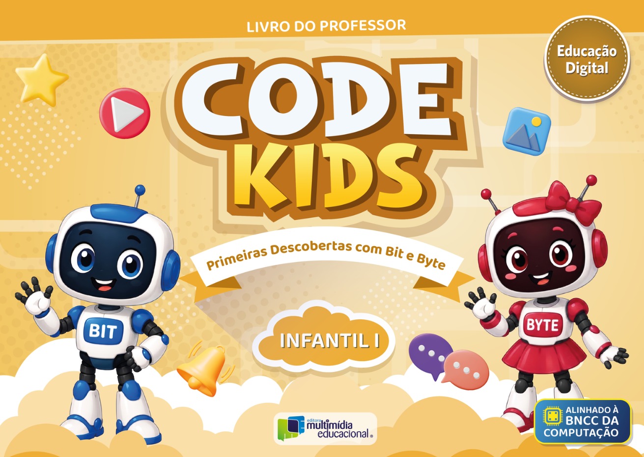 Capa Code Kids Infantil I – Primeiras Descobertas com Bit e Byte