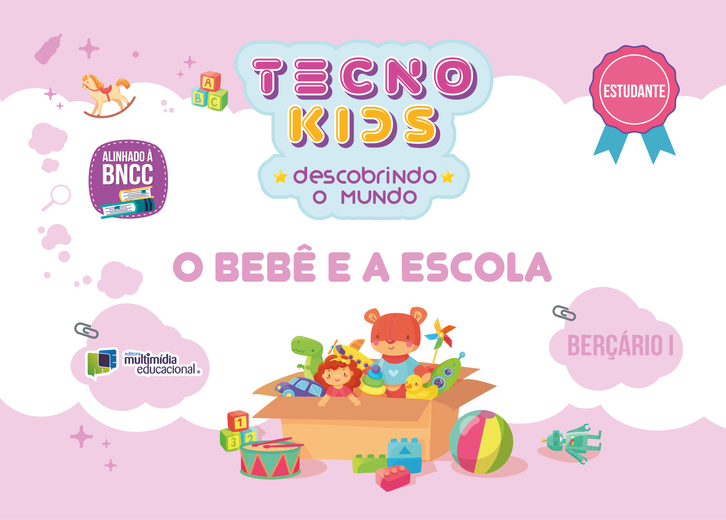 Capa TecnoKids O Bebê e a Escola – Berçário I